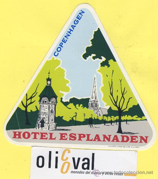 Etiquetas antiguas: ETIQUETA  HOTEL -  SERIE MONTA&Ntilde;AS HOTEL ESPLANADEN -COPENHAGEN  105 X 110 mm