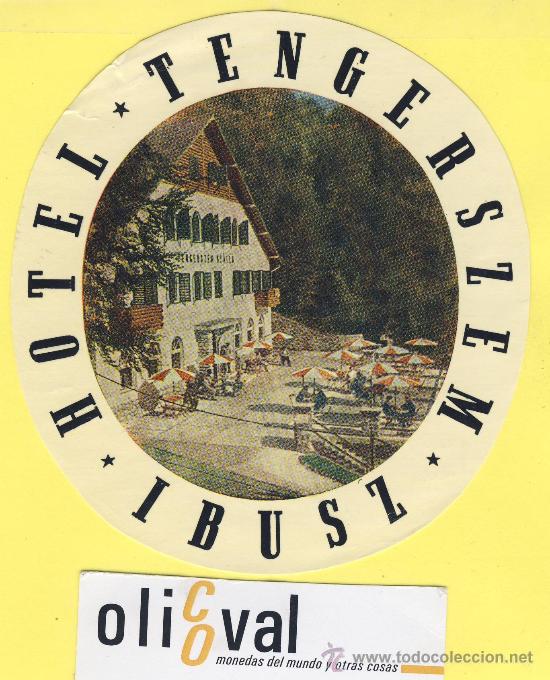 Etiquetas antiguas: ETIQUETA  HOTEL -  SERIE MONTA&Ntilde;AS HOTEL BALATONE&Ouml;LDV -HUNGRIA - 125 X 102 mm