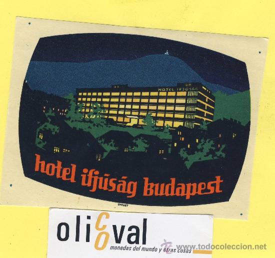 Etiquetas antiguas: ETIQUETA  HOTEL -  SERIE MONTA&Ntilde;AS HOTE IFJ&Uacute;S&Aacute;G BUDAPEST HUNGARIE - 120 X 120mm