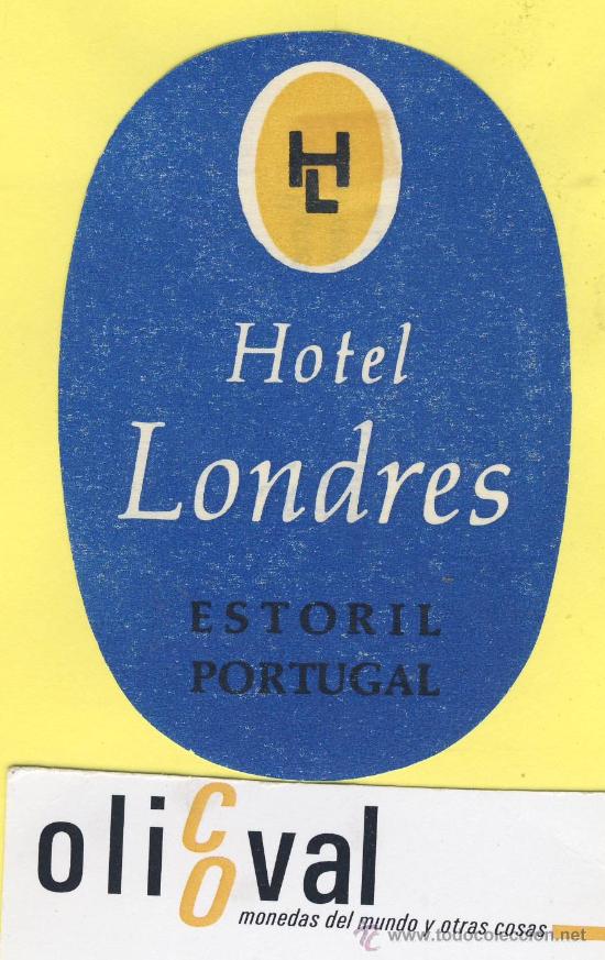 Etiquetas antiguas: ETIQUETA HOTEL- HOTEL LONDRES ESTORIL PORTUGAL 94 mm