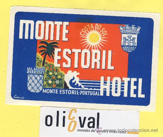 Etiquetas antiguas: ETIQUETA HOTEL- HOTEL MONTE ESTORIL -MONTE ESTORIL PORTUGAL 120 X 79 mm