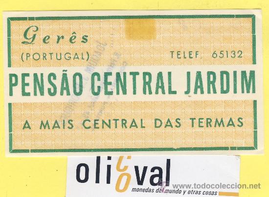 Etiquetas antiguas: ETIQUETA  HOTEL-   HOTEL PENSAO CENTRAL JARDIM-TERMAS   -GERES  TEL PORTUGAL 105 X 65  mm