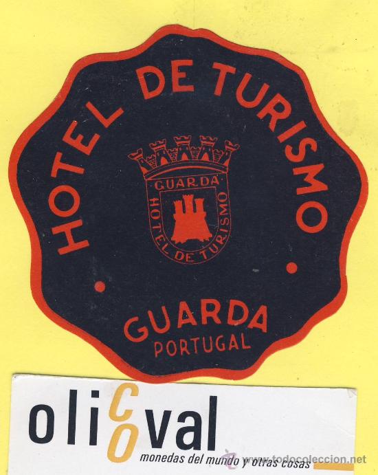 Etiquetas antiguas: ETIQUETA HOTEL- HOTEL DE TURISMO - -GUARDA PORTUGAL 75 mm