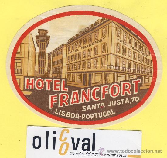Etiquetas antiguas: ETIQUETA  HOTEL-   HOTEL  FRACFORT  -LISBOA-  -  PORTUGAL  115 mm