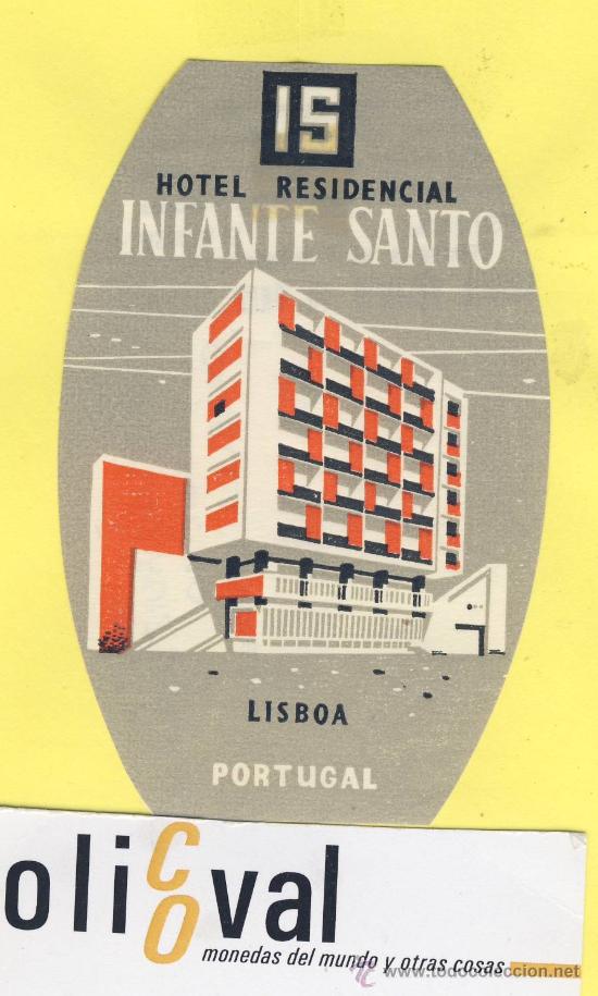 Etiquetas antiguas: ETIQUETA HOTEL- HOTEL INFANTE SANTO -LISBOA . PORTUGAL 98 mm