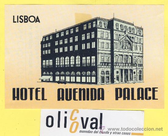 Etiquetas antiguas: ETIQUETA  HOTEL-   HOTEL AVENIDA PALACE  -LISBOA-. PORTUGAL  120  X 80 mm