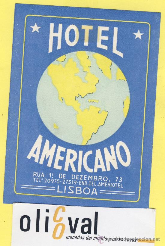 Etiquetas antiguas: ETIQUETA HOTEL- HOTEL AMERICANO -LISBOA-.TEL- PORTUGAL 80 X 108 mm