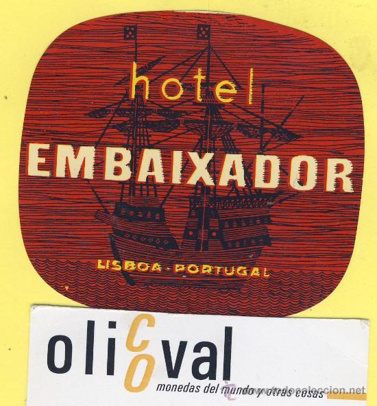 Etiquetas antiguas: ETIQUETA HOTEL- HOTEL EMBAIXADOR -LISBOA- PORTUGAL 78 X mm