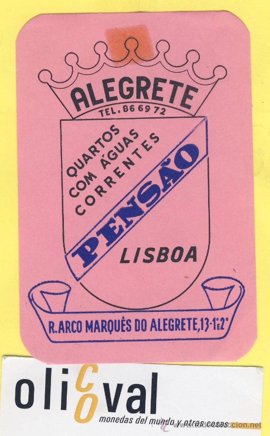 Etiquetas antiguas: ETIQUETA HOTEL- HOTEL PENSAO ALEGRETE- TEL- -LISBOA- PORTUGAL 105 X 70 mm