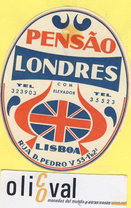 Etiquetas antiguas: ETIQUETA  HOTEL-   HOTEL  PENSAO  LONDRES - TEL-LISBOA- PORTUGAL  105 X 80  mm