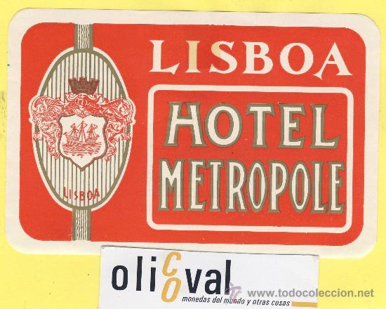 Etiquetas antiguas: ETIQUETA  HOTEL-   HOTEL METROPOL   -LISBOA- PORTUGAL  132 X 85  mm