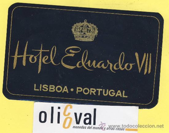 Etiquetas antiguas: ETIQUETA HOTEL- HOTEL EDUARDO VII -LISBOA- PORTUGAL 105 X 70 mm