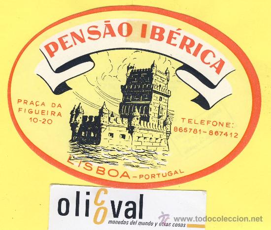 Etiquetas antiguas: ETIQUETA  HOTEL- HOTEL PENSAO IBERICA   -LISBOA-TEL  -PORTUGAL  125  mm