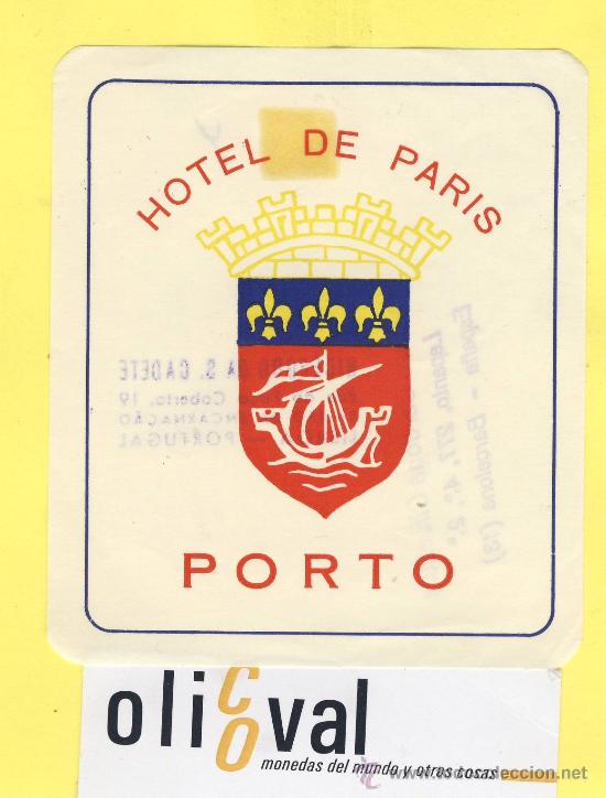 Etiquetas antiguas: ETIQUETA  HOTEL- HOTEL DE PARIS -  PORT0 - PORTUGAL 88  X 100 mm