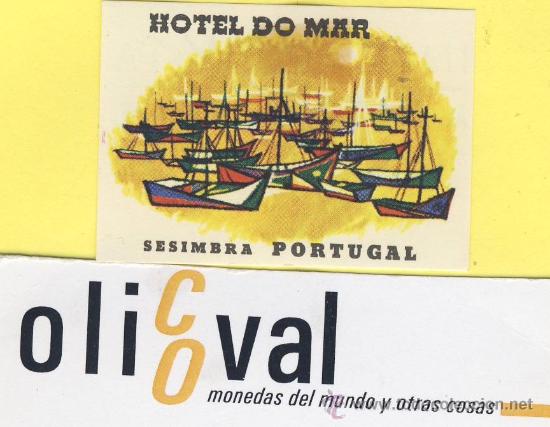 Etiquetas antiguas: ETIQUETA  HOTEL- HOTEL DO MAR   - SESIMBRA  - PORTUGAL -50 X 35 mm