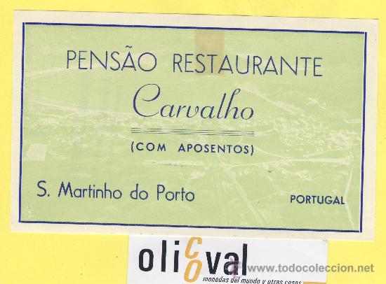 Etiquetas antiguas: ETIQUETA  HOTEL- HOTEL PENSAO CARVALHO S.MARTINHO DO PORTO  - - PORTUGAL -140 X 88  mm