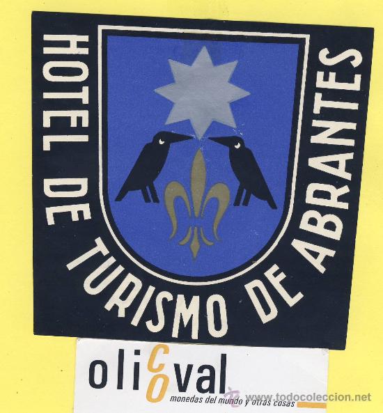 Etiquetas antiguas: ETIQUETA  HOTEL- HOTEL DE TURISMO DE ABRANTES     -PORTUGAL 90 X 70  mm