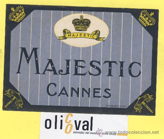 Etiquetas antiguas: ETIQUETA HOTEL-  HOTEL MAJESTIC - CANNES  - FRANCIA  135 X 95 mm
