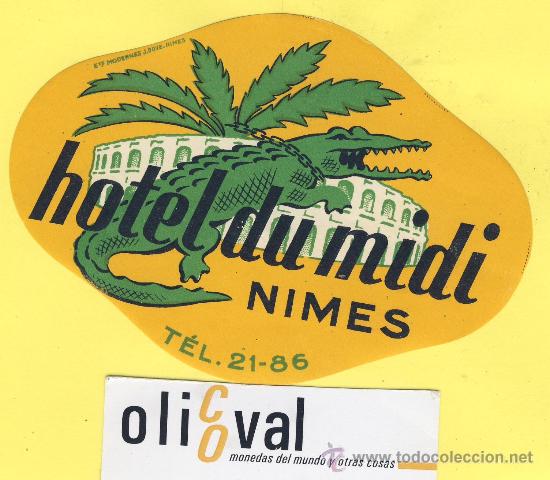 Etiquetas antiguas: ETIQUETA HOTEL- HOTEL DU MIDI NIMES FRANCIA 120 mm TROQUEL