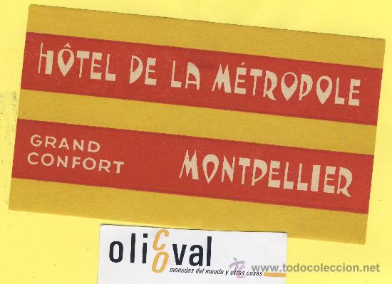 Etiquetas antiguas: ETIQUETA HOTEL-  HOTEL  DE LA M&Eacute;TROPOLE  FRANCIA  150 X 85  mm
