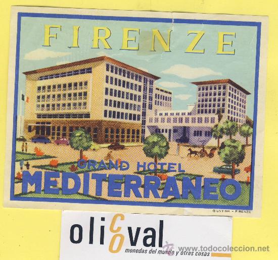 Etiquetas antiguas: ETIQUETA HOTEL-  HOTEL  MEDITERRANEO -PINOS - FIRENZE   ITALIA 116 X 92  PIE DE IMPRENTA  mm