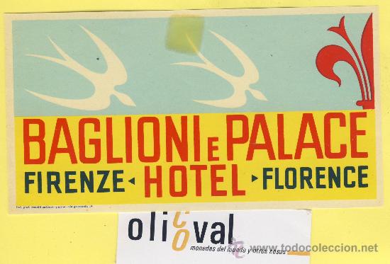 Etiquetas antiguas: ETIQUETA HOTEL-  HOTEL BAGLIONI E PALACE   - FIRENZE   ITALIA  150 X 80   mm