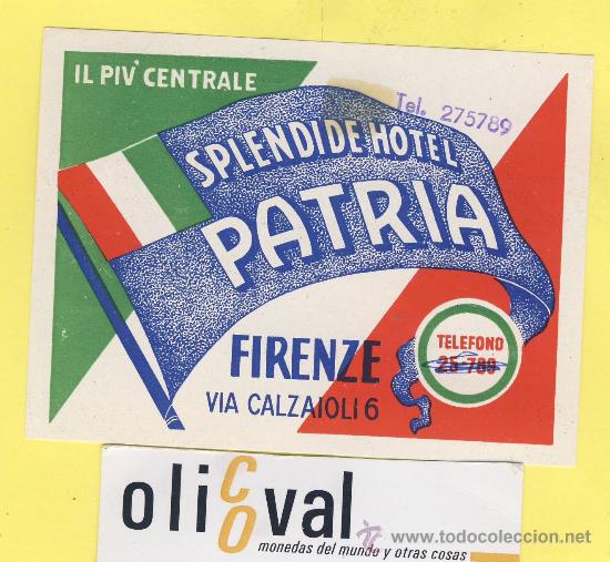 Etiquetas antiguas: ETIQUETA HOTEL-  HOTEL PATRIA TEL   - FIRENZE   ITALIA  10 X 75  mm