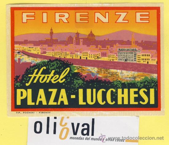 Etiquetas antiguas: ETIQUETA HOTEL-  HOTEL PLAZA-LUCCHESI   - FIRENZE   ITALIA  10 X 75  mm PIE DE IMPRENTA