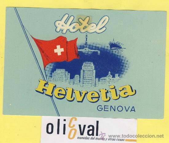 Etiquetas antiguas: ETIQUETA HOTEL-  HOTEL  HELVETIA GENOVA  - GENOVA   ITALIA  130 X 88  mm