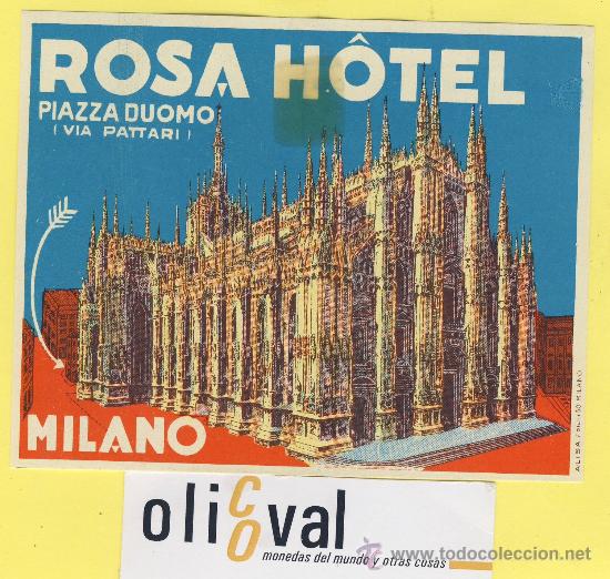 Etiquetas antiguas: ETIQUETA HOTEL-  HOTEL ROSA  MILANO  ITALIA  120 X 95 mm