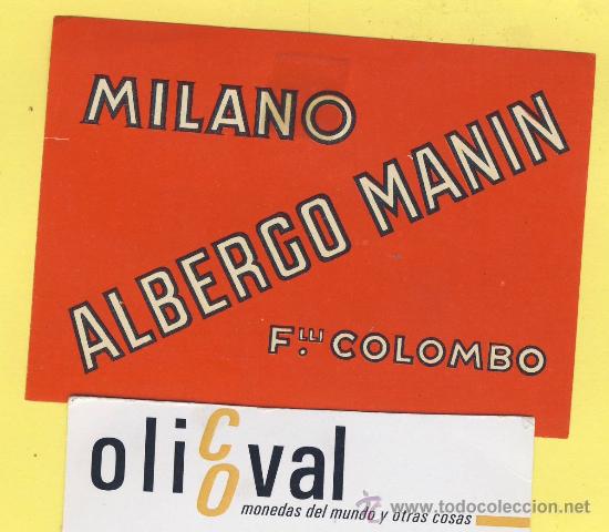 Etiquetas antiguas: ETIQUETA HOTEL-  HOTEL MANIN   MILANO  ITALIA  90 X 65 mm