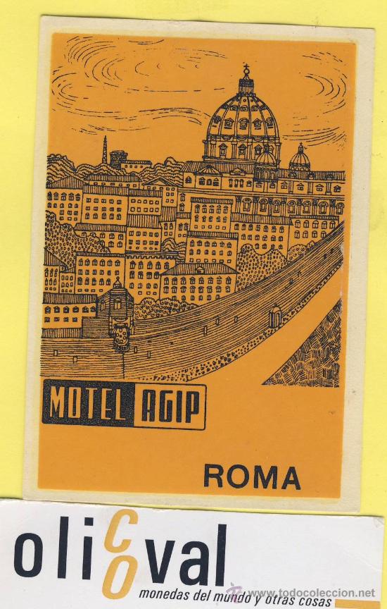 Etiquetas antiguas: ETIQUETA HOTEL-  HOTEL  AGIP   ROMA ITALIA  65 X 95  mm