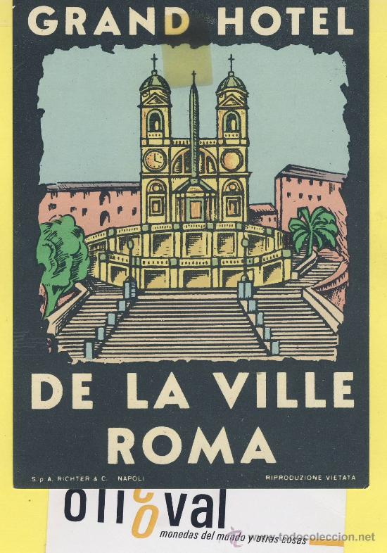 Etiquetas antiguas: ETIQUETA HOTEL-  HOTEL  DE LA VILLE    ROMA ITALIA  95 X 130 mm PIE DE IMPRENTA
