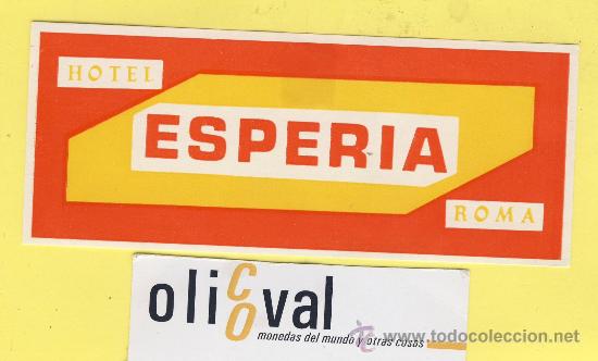 Etiquetas antiguas: ETIQUETA HOTEL-  HOTEL  ESPERIA    ROMA ITALIA   125 X 50  mm