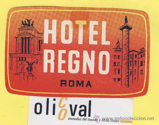 Etiquetas antiguas: ETIQUETA HOTEL-  HOTEL  REGNO     ROMA   ITALIA    108 X 65  mm