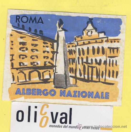 Etiquetas antiguas: ETIQUETA HOTEL- HOTEL ALBERGO NAZIONALE ROMA ITALIA 90 X 70 mm