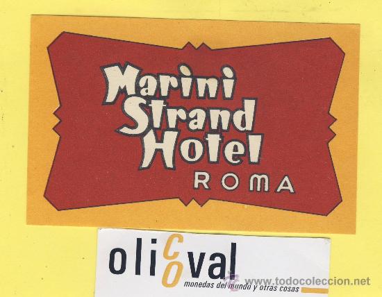Etiquetas antiguas: ETIQUETA HOTEL-  HOTEL MARINI STRAND       ROMA   ITALIA    110 X 70   mm