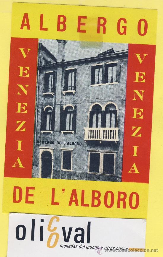 Etiquetas antiguas: ETIQUETA HOTEL-  HOTEL  DE L&acute;ALBORO      VENECIA     ITALIA   82 X 120    mm