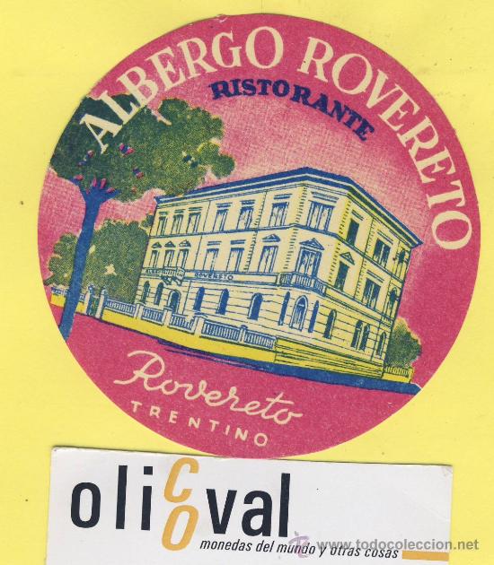 Etiquetas antiguas: ETIQUETA HOTEL-  HOTEL  ROVERETO TRENTINO ITALIA   85  mm
