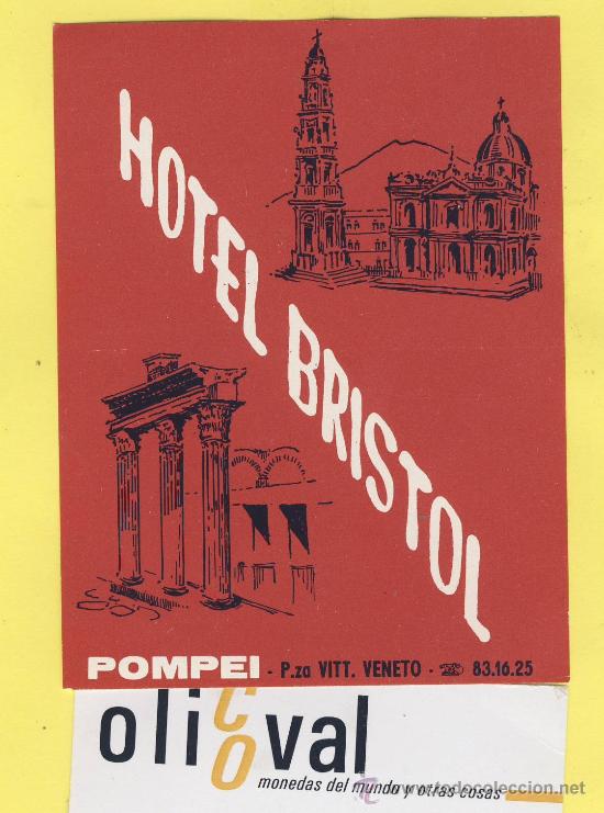 Etiquetas antiguas: ETIQUETA HOTEL-  HOTEL  BRISTOL POMPEI TEL.       ITALIA  85 X 85  mm