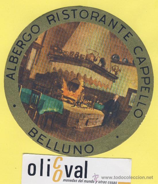 Etiquetas antiguas: ETIQUETA HOTEL- HOTEL CAPELLO BELLUNO ITALIA 105 mm
