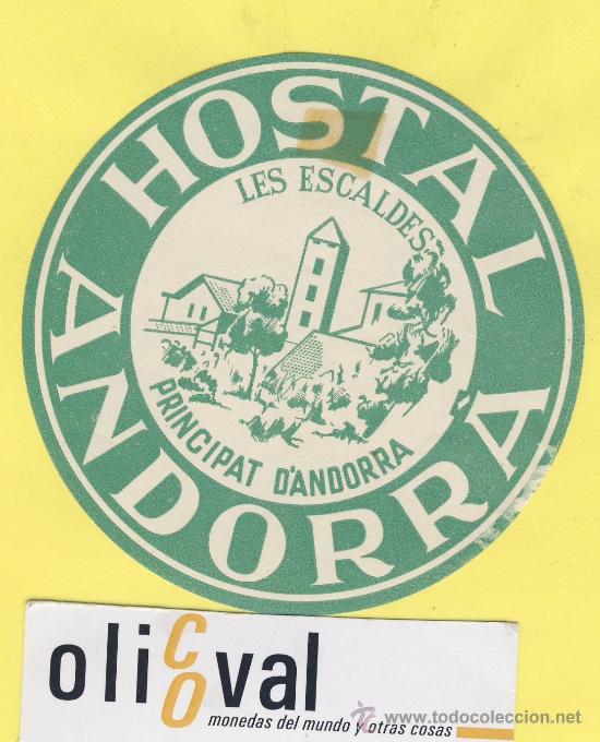 Etiquetas antiguas: Etiqueta Hotel - ANDORRA -HOSTAL ANDORRA     -LES ESCALDES - 90 -mm
