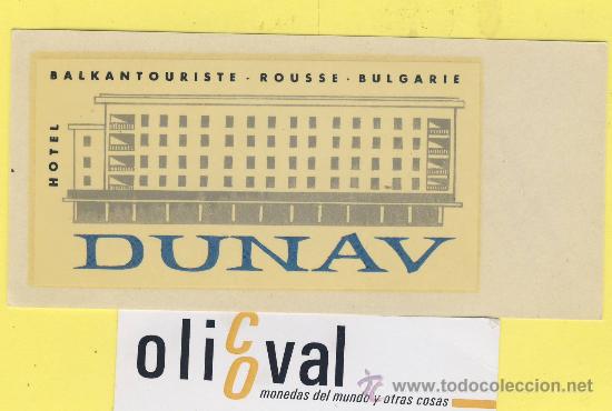 Etiquetas antiguas: Etiqueta Hotel -BULGARIA -BULGARIE HOTEL DUNAV BALKANTOURISTE -120 X 55 mm