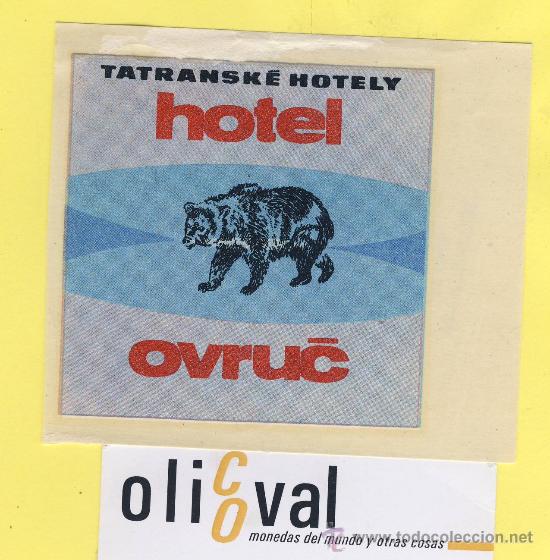 Etiquetas antiguas: Etiqueta Hotel -ESLOVAQUIA SLOVENSK&Eacute;   HOTEL OVRUC TATRANSK&Eacute;- 95 X 82 mm
