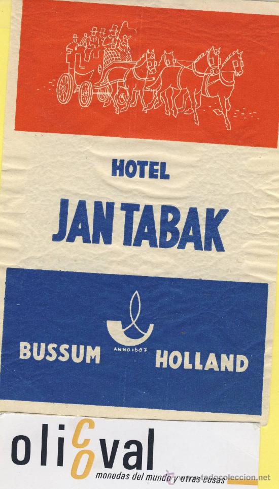 Etiquetas antiguas: Etiqueta Hotel -HOLANDA HOLLAND -  HOTEL  JAN TABAK BUSSUM - 125 X 85 mm -