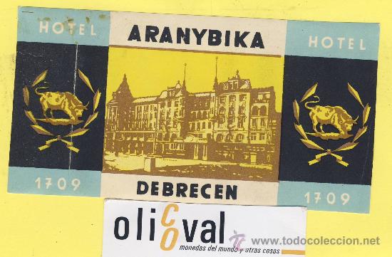 Etiquetas antiguas: Etiqueta Hotel -HUNGRIA HONGRIE -  HOTEL  ARANY BIKA DEBRECEN  140 X 75 mm -