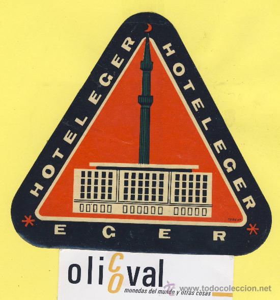 Etiquetas antiguas: Etiqueta Hotel -HUNGRIA HONGRIE -  HOTEL   EGER  EGER   117 mm -