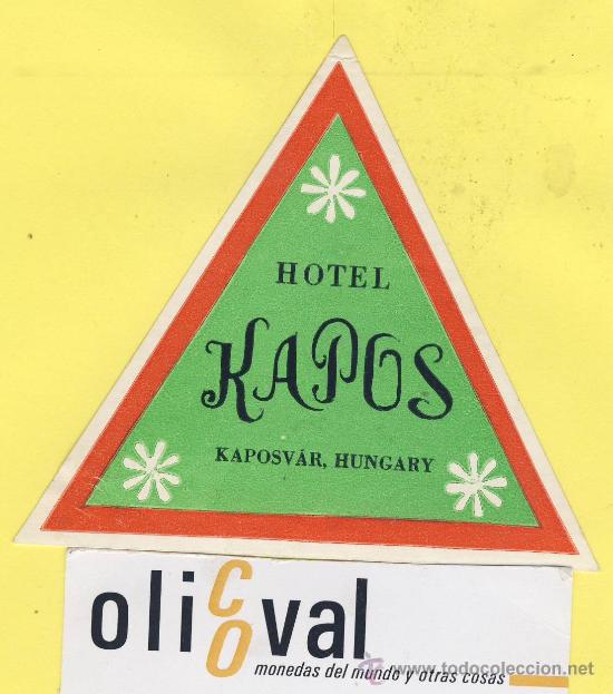 Etiquetas antiguas: Etiqueta Hotel -HUNGRIA HUNGARY -  HOTEL KAPOS KAPOSVAR    88 mm -