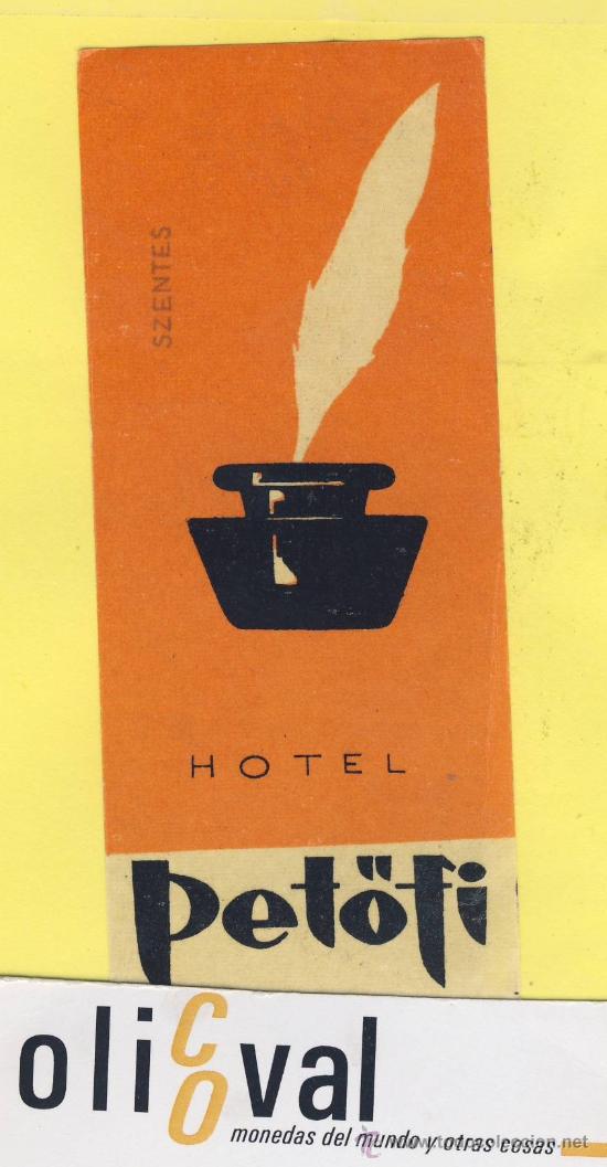 Etiquetas antiguas: Etiqueta Hotel -HUNGRIA HUNGARY -  HOTEL  PETOFI SZENTES  48 X 112  mm -