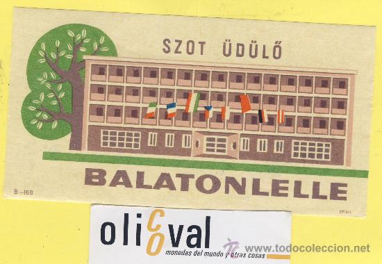 Etiquetas antiguas: Etiqueta Hotel -HUNGRIA HUNGARY -  HOTEL BALATONLELLE SZAT UDULO. 140 X 75 mm -
